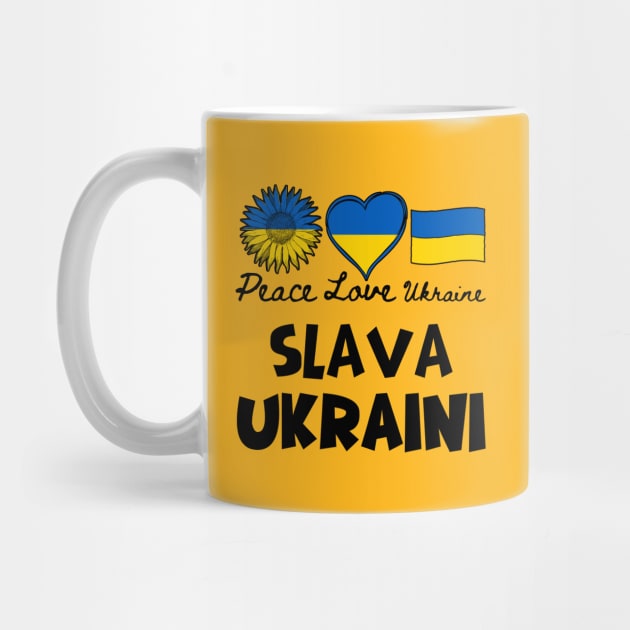 Slava Ukraini - Peace Love Ukraine by Creatifly Graphic Tees